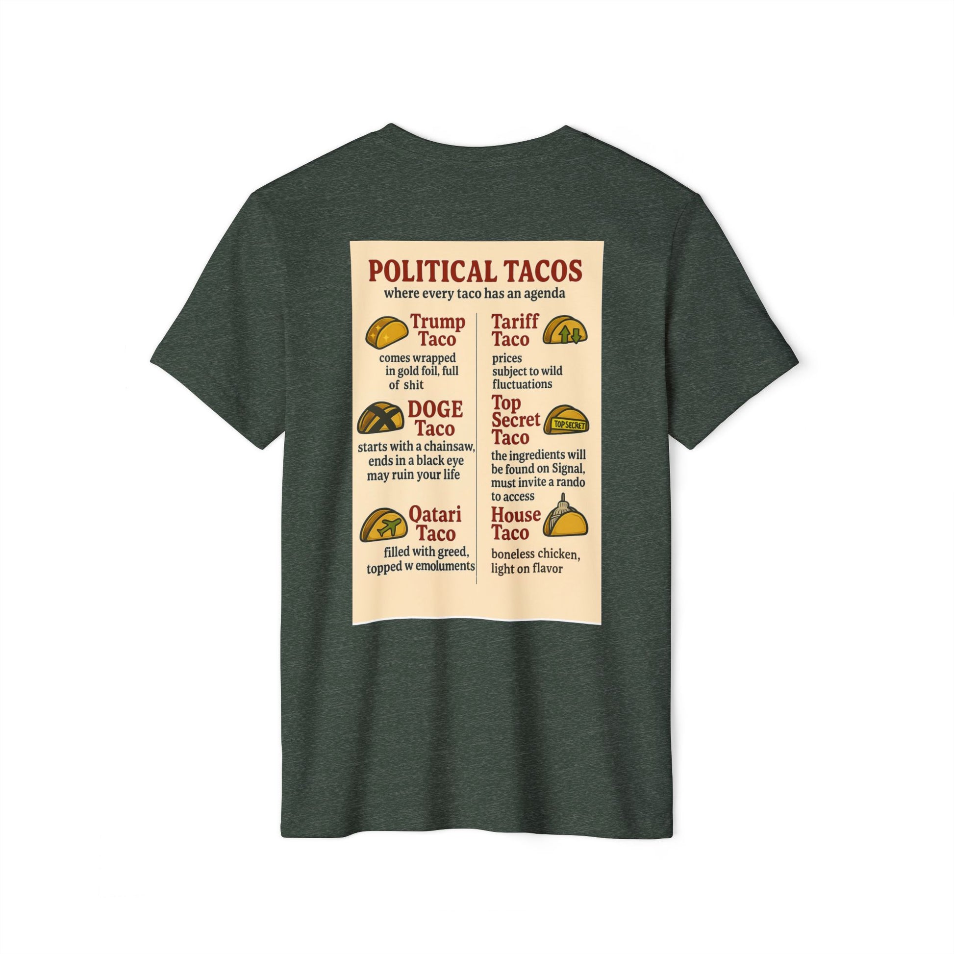 Political Tacos T-Shirt 45% Polyester