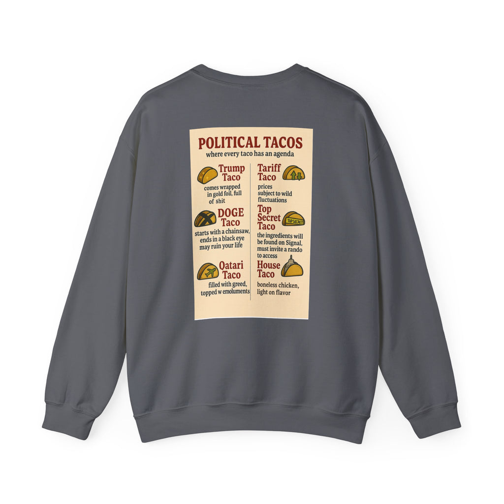 Political Tacos Crewneck