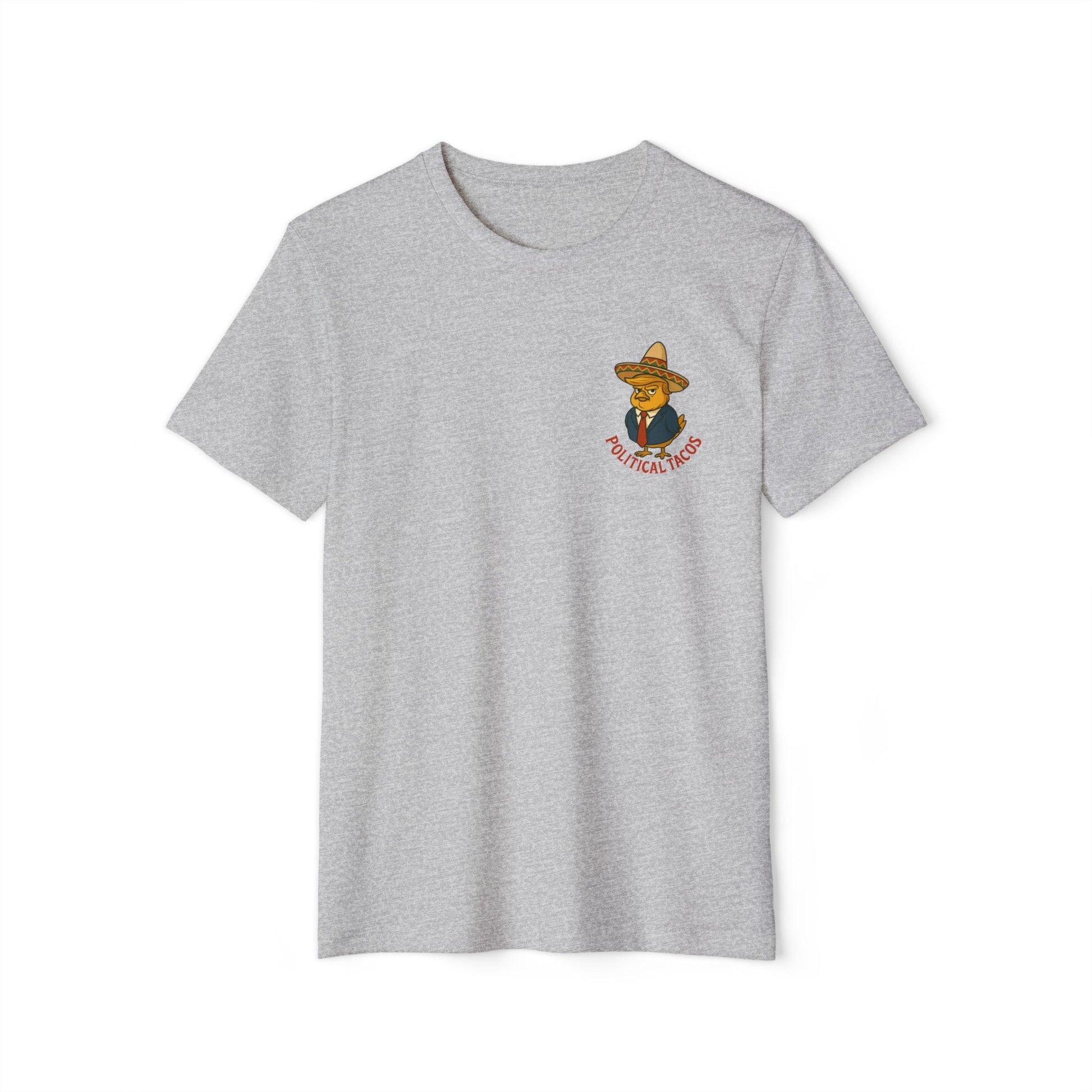Political Tacos T-Shirt 45% Polyester