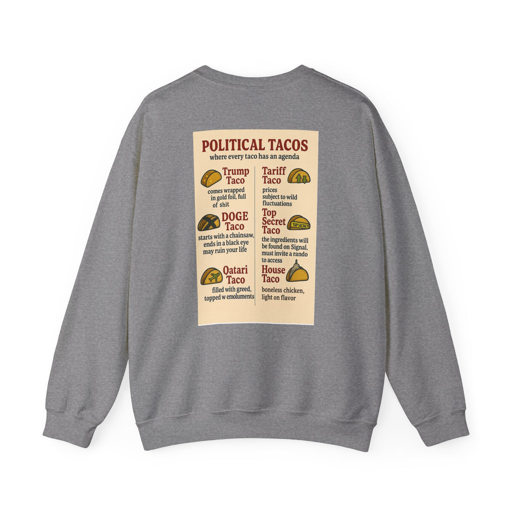 Political Tacos Crewneck