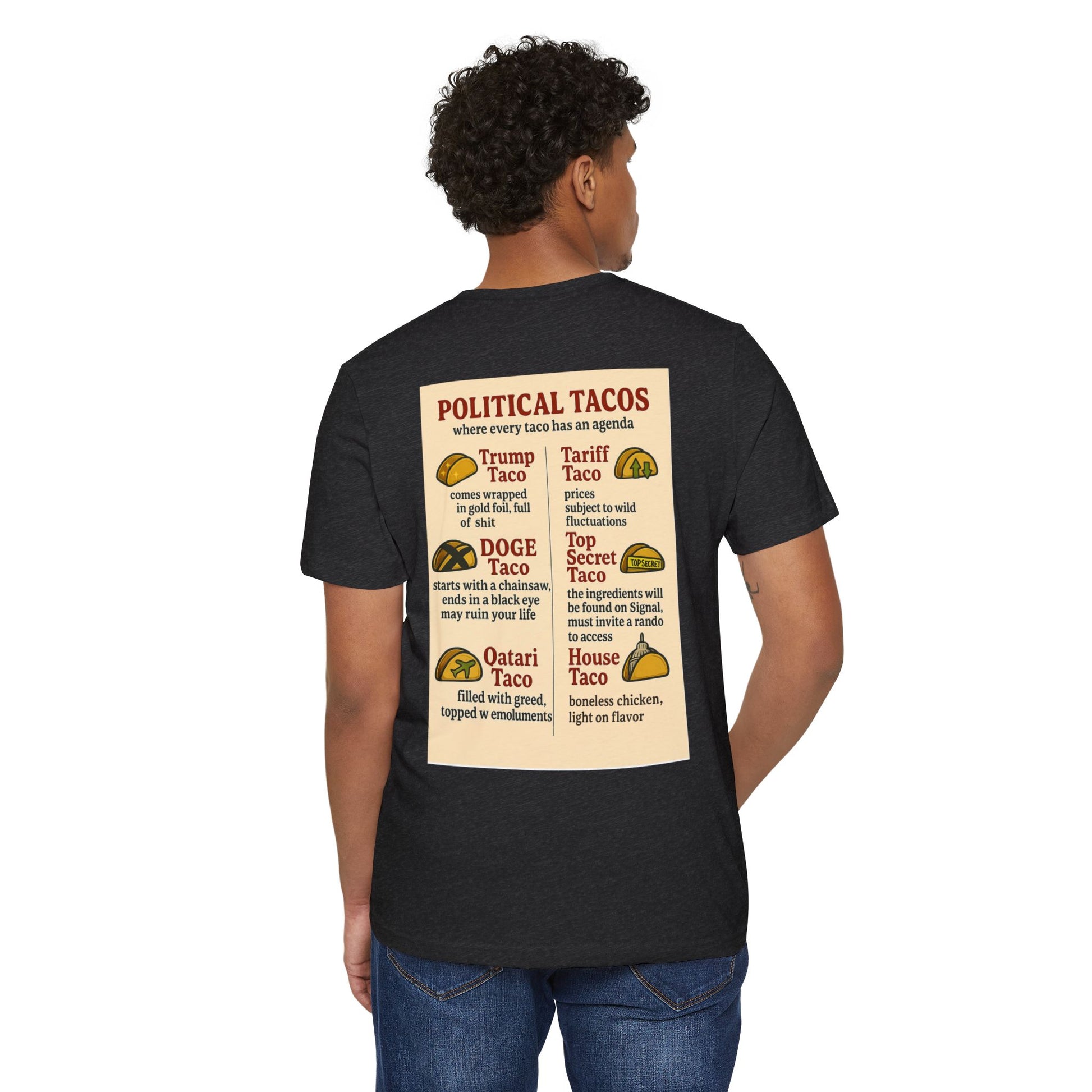 Political Tacos T-Shirt 45% Polyester