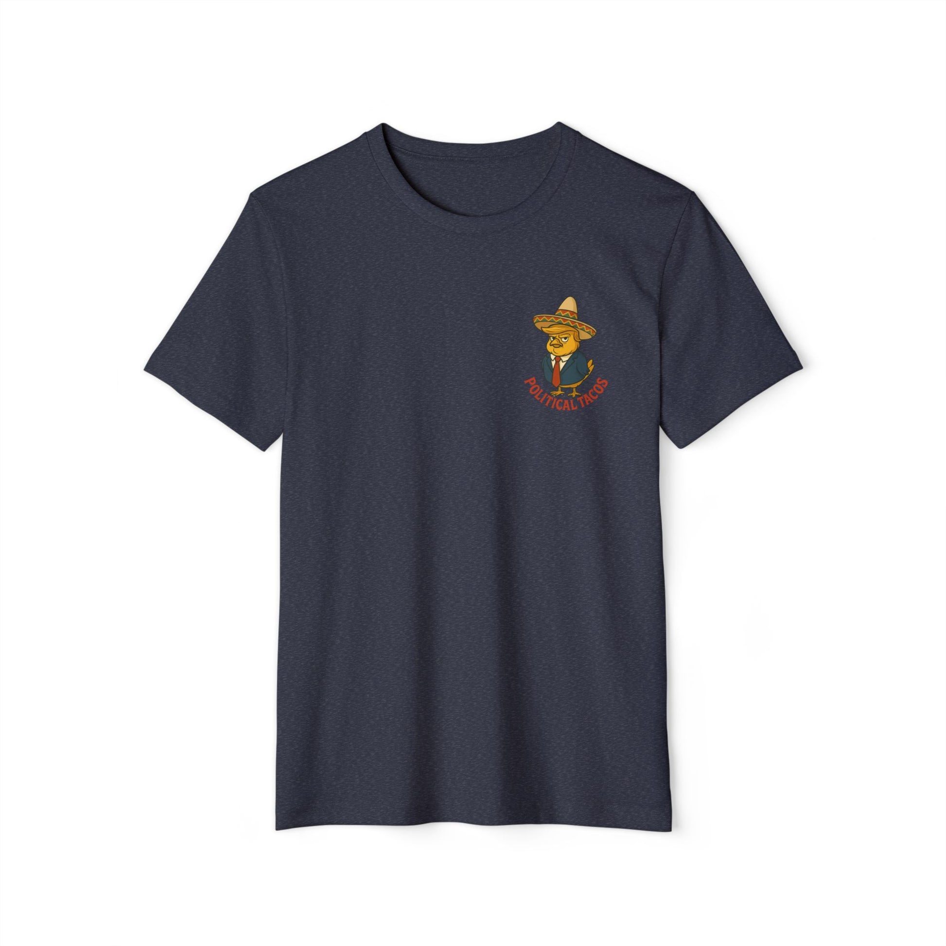 Political Tacos T-Shirt 45% Polyester