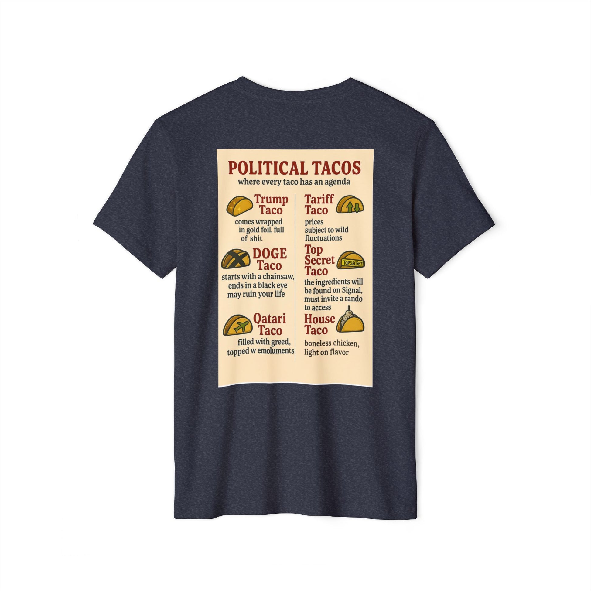 Political Tacos T-Shirt 45% Polyester