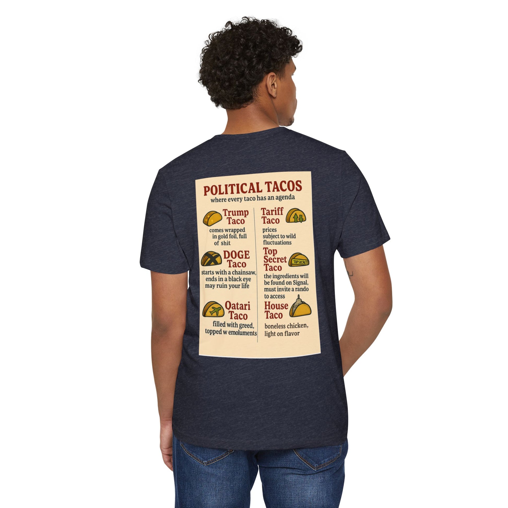 Political Tacos T-Shirt 45% Polyester