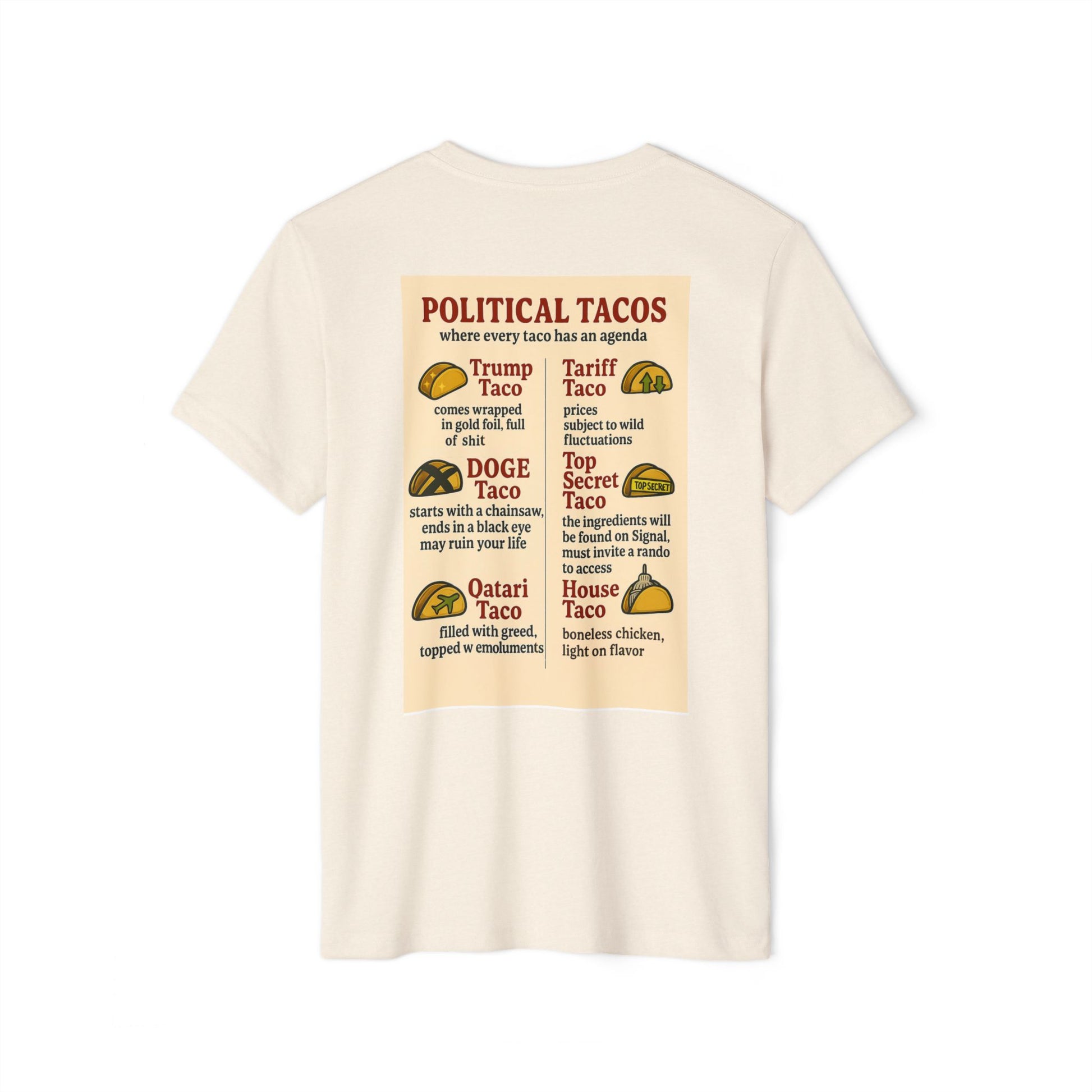 Political Tacos T-Shirt 45% Polyester